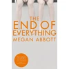 KNYGA Megan E Abbott End of Everything