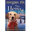 KNYGA Megan Rix Hero Pup