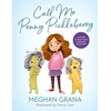 KNYGA Meghan Grana Call Me Penny Pickleberry