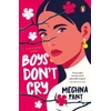 KNYGA Meghna Pant Boys Don't Cry