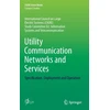 KNYGA Mehrdad Mesbah Utility Communication Networks and Services
