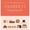 KNYGA Melanie Dupuis Little Book of Chocolate: Desserts