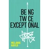 KNYGA Melanie Hayes Being Twice Exceptional