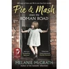 KNYGA Melanie Mcgrath Pie and Mash down the Roman Road