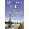 KNYGA Melissa Hill Before I Forget