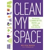 KNYGA Melissa Maker Clean My Space: The Secret to Cleaning Better, Faster - and Loving your Home Every Day