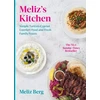 KNYGA Meliz Berg Meliz’s Kitchen, Simple Turkish-Cypriot comfort food and fresh family feasts
