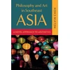 KNYGA Melvin Chen Philosophy and Art in Southeast Asia