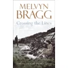 KNYGA Melvyn Bragg Crossing The Lines