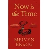 KNYGA Melvyn Bragg Now is the Time
