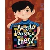 KNYGA Meredith Rusu When Auggie Learned to Play Chess