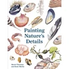 KNYGA Meriel Thurstan Painting Nature's Details