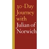 KNYGA MERRITT 30-Day Journey with Julian of Norwich