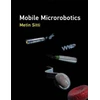 KNYGA Metin Sitti Mobile Microrobotics