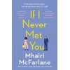KNYGA Mhairi Mcfarlane If I Never Met You
