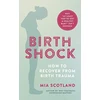 KNYGA Mia Scotland Birth Shock