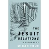 KNYGA Micah True Jesuit "Relations"