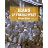 KNYGA Michael A Harris Jeans of the Old West, 2nd Edition