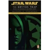KNYGA Michael A Stackpole Star Wars X-Wings Series - The Krytos Trap