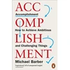 KNYGA Michael Barber Accomplishment, How to Achieve Ambitious and Challenging Things