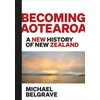 KNYGA Michael Belgrave Becoming Aotearoa