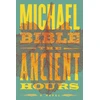 KNYGA Michael Bible Ancient Hours