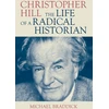 KNYGA Michael Braddick Christopher Hill, The Life of a Radical Historian