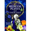 KNYGA Michael Brown Medieval Plants and their Uses