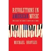 KNYGA Michael Broyles Revolutions in American Music