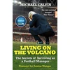 KNYGA Michael Calvin Living on the Volcano