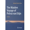 KNYGA Michael Charles Tobias Maiden Voyage of Petrus van Stijn