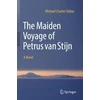 KNYGA Michael Charles Tobias Maiden Voyage of Petrus van Stijn