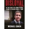 KNYGA Michael Cohen Disloyal: A Memoir