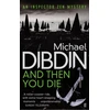 KNYGA Michael Dibdin And Then You Die