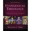 KNYGA Michael F Bird Evangelical Theology, Second Edition, A Biblical and Systematic Introduction