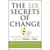 KNYGA Michael Fullan Six Secrets of Change