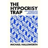 KNYGA Michael Hallsworth Hypocrisy Trap