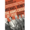 KNYGA Michael Heney Arms Crisis of 1970
