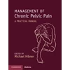 KNYGA Michael Hibner Management of Chronic Pelvic Pain