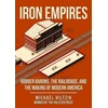 KNYGA Michael Hiltzik Iron Empires