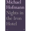 KNYGA Michael Hofmann Nights in the Iron Hotel