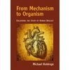 KNYGA Michael Holdrege From Mechanism to Organism