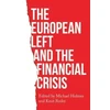 KNYGA Michael Holmes European Left and the Financial Crisis