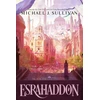 KNYGA Michael J Sullivan Esrahaddon