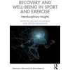 KNYGA Michael Kellmann Recovery and Well-being in Sport and Exercise