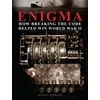KNYGA Michael Kerrigan Enigma: How Breaking the Code Helped Win World War II