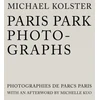 KNYGA Michael Kolster Paris Park Photographs