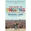 KNYGA Michael Lang Road to Woodstock