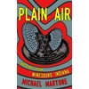 KNYGA Michael Martone Plain Air: Sketches from Winesburg, Indiana