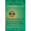 KNYGA Michael Moorcock Brothel in Rosenstrasse and Other Stories
